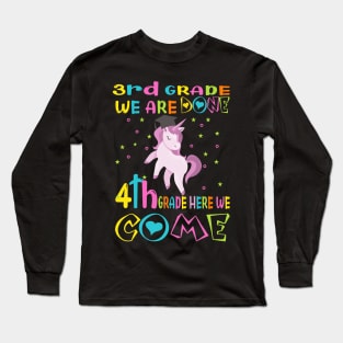 3rd grade we are done..4th grade here we come ..3rd grade graduation 2020 gift Long Sleeve T-Shirt